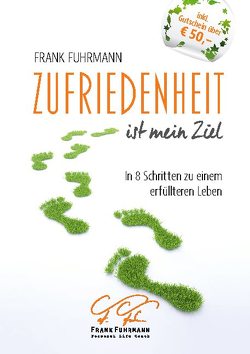 Zufriedenheit ist mein Ziel von Fuhrmann,  Frank