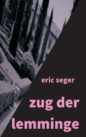 zug der lemminge von Seger,  Eric