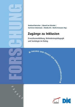 Zugänge zu Inklusion von Ackermann,  Karl-Ernst, Burtscher,  Reinhard, Ditschek,  Eduard Jan, Kil,  Monika, Kronauer,  Martin