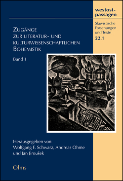 Zugänge zur literatur- und kulturwissenschaftlichen Bohemistik von Jirousek,  Jan, Ohme,  Andreas, Schwarz,  Wolfgang F