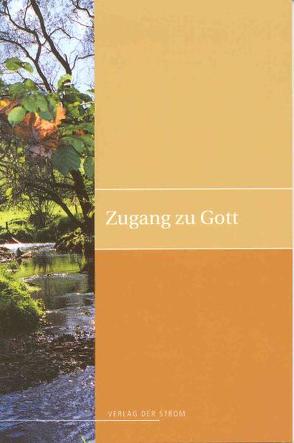 Zugang zu Gott von Rimner,  Gert