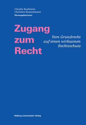 Zugang zum Recht von Hausammann,  Christina, Kaufmann,  Claudia