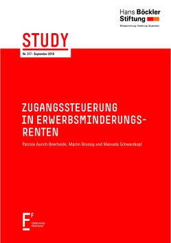 Zugangssteuerung in Erwerbsminderungsrenten von Aurich-Beerheide,  Patrizia, Brussig,  Martin, Schwarzkopf,  Manuela