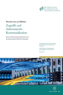 Zugriffe auf elektronische Kommunikation. von Mühlen,  Nicolas von zur