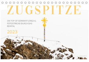 Zugspitze (2962m), Reintalroute (Tischkalender 2023 DIN A5 quer) von Grisafi,  Marco, Grisaphy