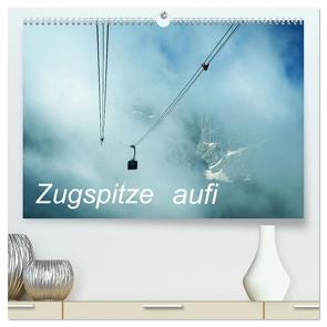 Zugspitze aufi (hochwertiger Premium Wandkalender 2024 DIN A2 quer), Kunstdruck in Hochglanz von Winter,  Eike