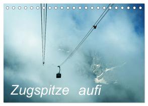 Zugspitze aufi (Tischkalender 2024 DIN A5 quer), CALVENDO Monatskalender von Winter,  Eike