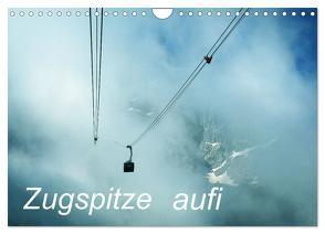 Zugspitze aufi (Wandkalender 2024 DIN A4 quer), CALVENDO Monatskalender von Winter,  Eike