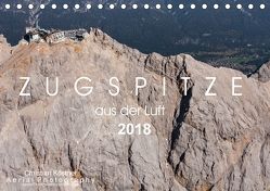 Zugspitze aus der Luft (Tischkalender 2018 DIN A5 quer) von Köstner Aerial Photography,  Christian