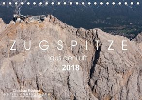 Zugspitze aus der Luft (Tischkalender 2018 DIN A5 quer) von Köstner Aerial Photography,  Christian