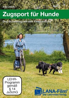 Zugsport für Hunde von Jakob,  Anja