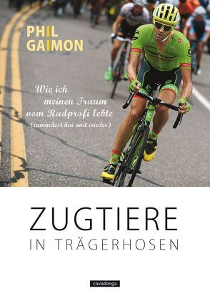 Zugtiere in Trägerhosen von Bentkämper,  Olaf, Gaimon,  Phil