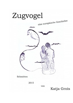 Zugvogel von Grois,  Katja