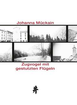 Zugvogel mit gestutzten Flügeln von Mückain,  Johanna