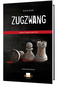 Zugzwang – Joshua Trempes erster Fall von Kohl,  Erwin