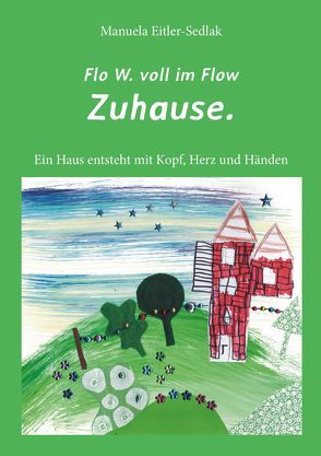 Zuhause. von Eitler-Sedlak,  Manuela