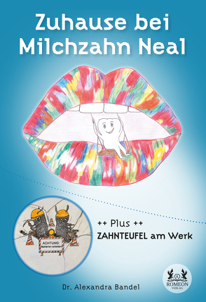 Zuhause bei Milchzahn Neal von Bandel,  Dr. Alexandra