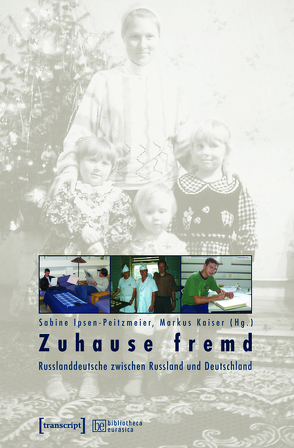 Zuhause fremd von Ipsen-Peitzmeier,  Sabine, Kaiser,  Markus