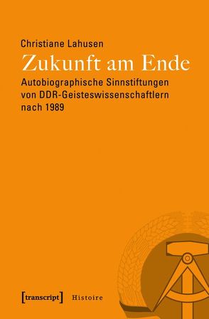 Zukunft am Ende von Lahusen,  Christiane