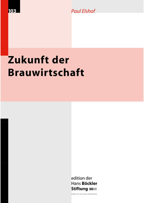 Zukunft der Brauwirtschaft von Elshof,  Paul