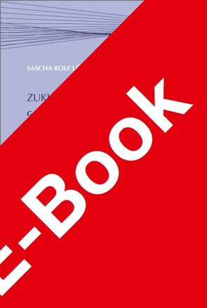 Zukunft der Gesundheit 2030 von Lüder,  Sascha Rolf, Stahlhut,  Björn