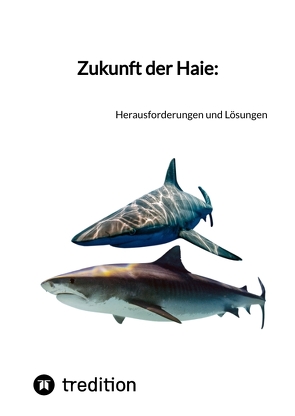 Zukunft der Haie: von Moritz