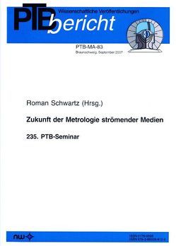 Zukunft der Metrologie strömender Medien von Schwartz,  Roman