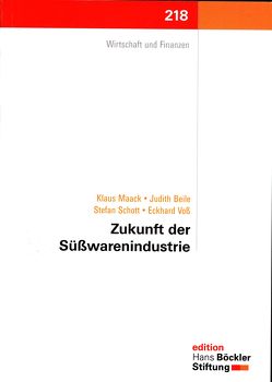 Zukunft der Süßwarenindustrie von Beile,  Judith, Maack,  Klaus, Schott,  Stefan, Voß,  Eckhard