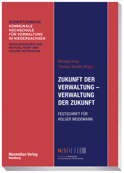 Zukunft der Verwaltung – Verwaltung der Zukunft von Bantle,  Thomas, Koop,  Michael