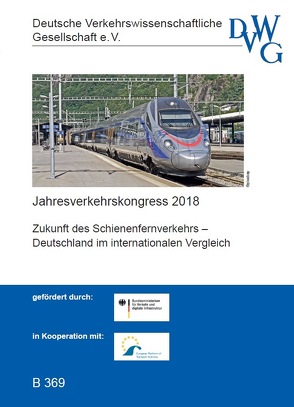 Zukunft des Schienenfernverkehrs – Deutschland im internationalen Vergleich von Eisenkopf,  Alexander, Endemann,  Peter, Gather,  Matthias, Guihéry,  Laurent, Karch,  Stefan, Kübert,  Karsten, Lanzendorf,  Martin, Leister,  Hans, Rummel,  Per, Schaper,  Christine, Shaw,  Jon, Steindl,  Alina, Trampisch,  Christiane, Vogt,  Alexander, Westenberger,  Peter, Wewers,  Bernhard