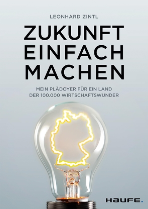 Zukunft einfach machen von Zintl,  Leonhard
