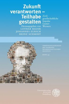 Zukunft verantworten – Teilhabe gestalten von Bauer,  Lothar, Eurich,  Johannes, Schmidt,  Heinz