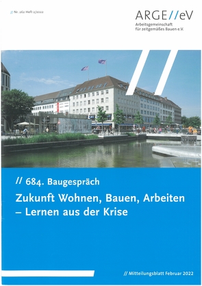 Zukunft Wohnen, Bauen, Arbeiten – Lernen aus der Krise von Menzl,  Marcus, Schwartze,  Frank, Walberg,  Dietmar