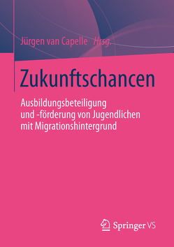 Zukunftschancen von van Capelle,  Jürgen