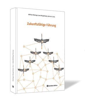 Zukunftsfähige Führung von Faix,  Werner G., Mergenthaler,  Jens, Mödinger,  Wilfried