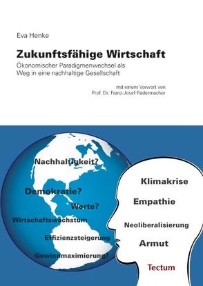 Zukunftsfähige Wirtschaft von Henke,  Eva