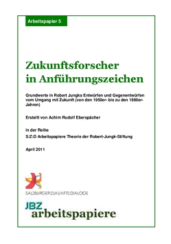 Zukunftsforscher in Anführungszeichen von Eberspächer,  Achim, Spielmann,  Walter