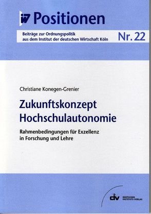 Zukunftskonzept Hochschulautonomie von Konegen-Grenier,  Christiane