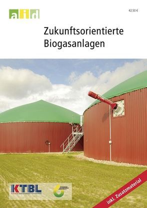 Zukunftsorientierte Biogasanlagen – Einzellizenz von Döhler,  Susanne