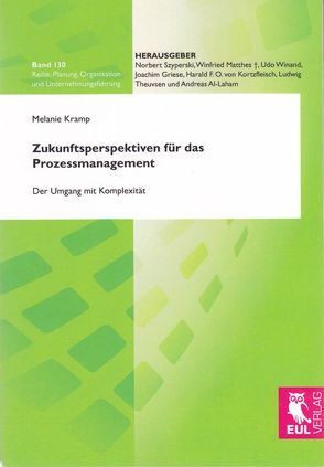 Zukunftsperspektiven für das Prozessmanagement von Kramp,  Melanie