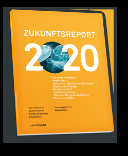 Zukunftsreport 2020 von Horx,  Matthias