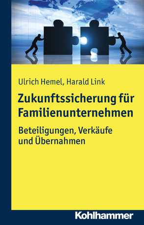 Zukunftssicherung für Familienunternehmen von Hemel,  Ulrich, Link,  Harald