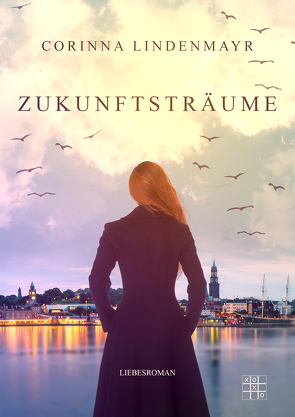 Zukunftsträume von Lindenmayr,  Corinna