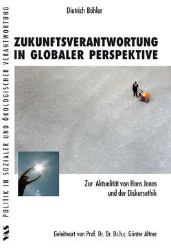 Zukunftsverantwortung in globaler Perspektive von Böhler,  Dietrich