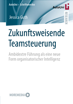 Zukunftsweisende Teamsteuerung von Guth,  Jessica