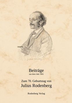 Zum 70. Geburtstag von Julius Rodenberg von Paetel,  Elwin, Zerries,  Rudolf