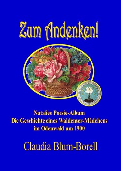 Zum Andenken! – Natalies Poesie-Album von Blum-Borell,  Claudia