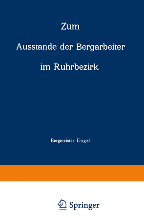 Zum Ausstande der Bergarbeiter im Ruhrbezirk von Engel,  NA