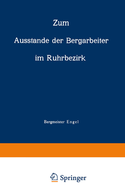 Zum Ausstande der Bergarbeiter im Ruhrbezirk von Engel,  NA