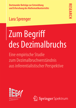 Zum Begriff des Dezimalbruchs von Sprenger,  Lara